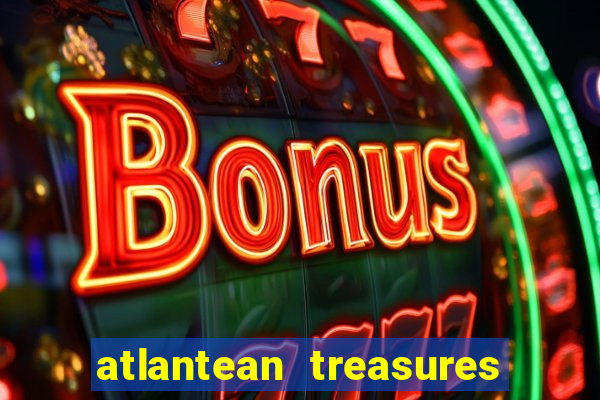 atlantean treasures mega moolah slot game