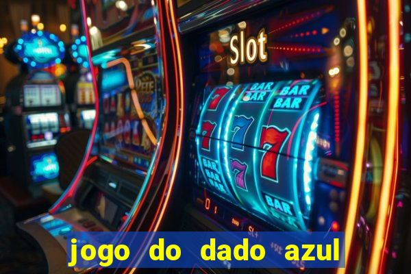 jogo do dado azul e vermelho betano