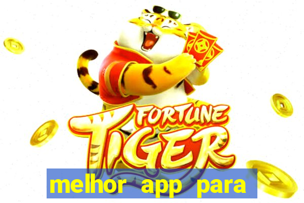 melhor app para apostar em jogos