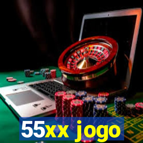 55xx jogo