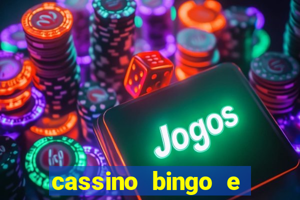 cassino bingo e jogo do bicho