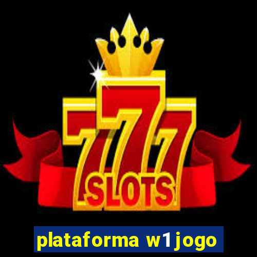 plataforma w1 jogo