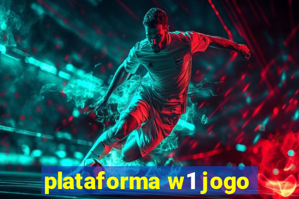 plataforma w1 jogo