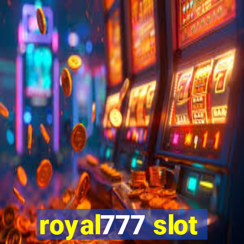 royal777 slot