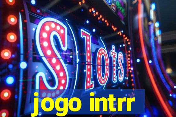 jogo intrr