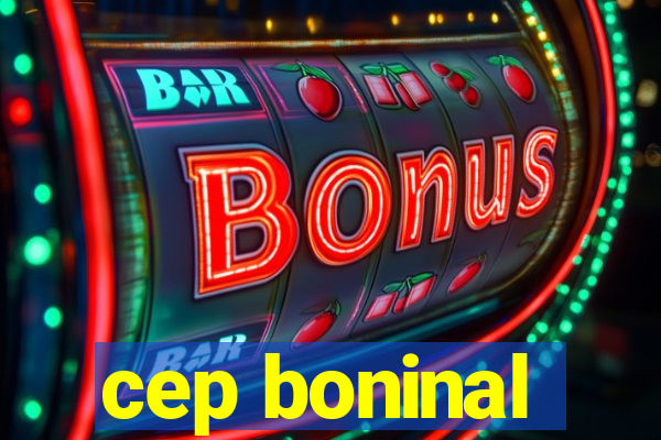 cep boninal