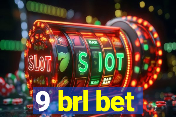 9 brl bet