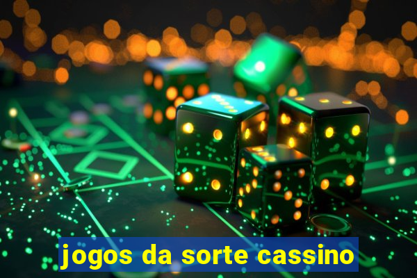 jogos da sorte cassino