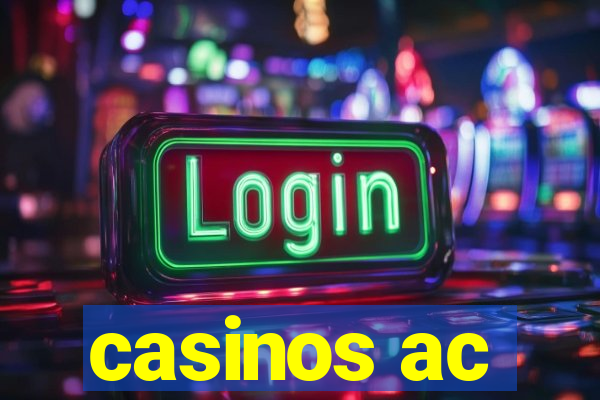 casinos ac