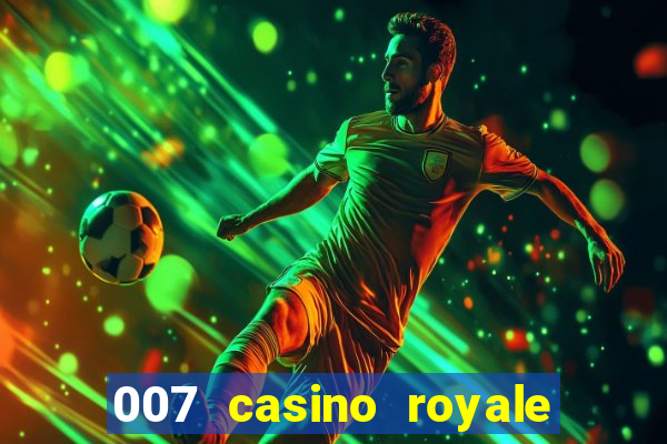 007 casino royale hd online