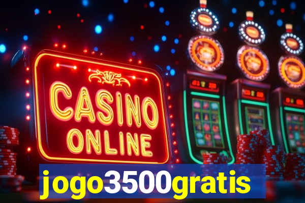 jogo3500gratis