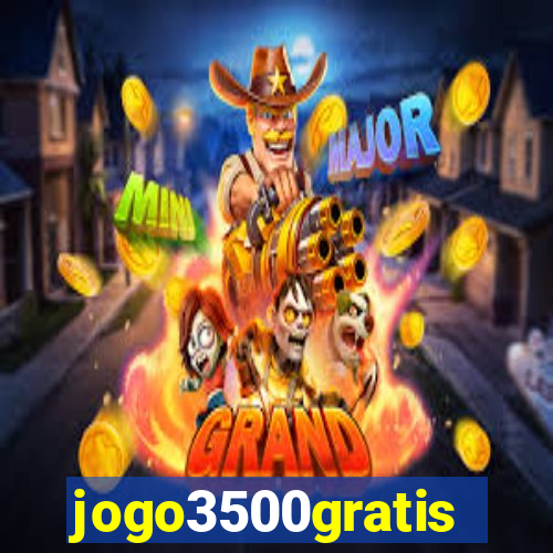 jogo3500gratis