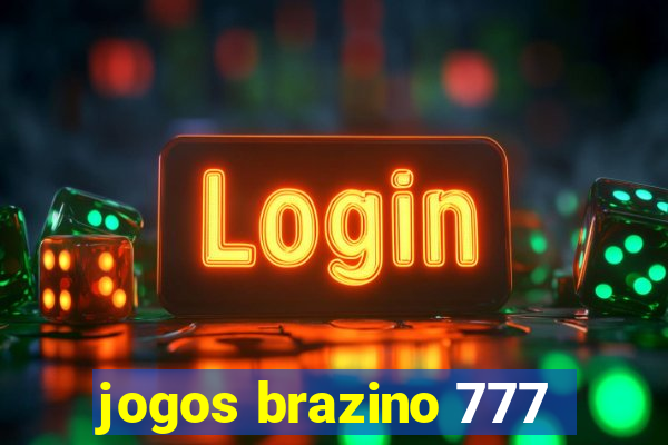 jogos brazino 777