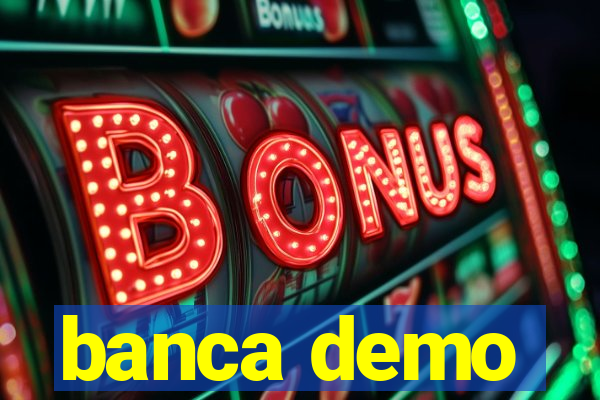 banca demo