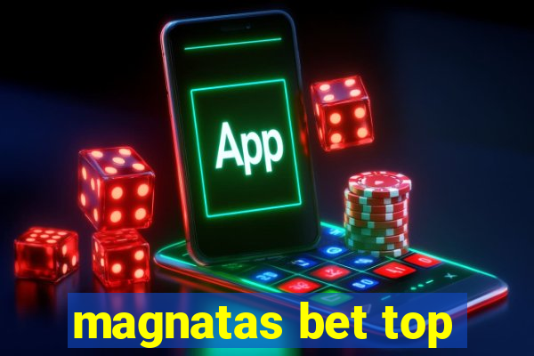 magnatas bet top