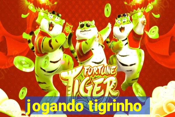 jogando tigrinho