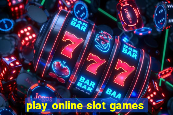 play online slot games