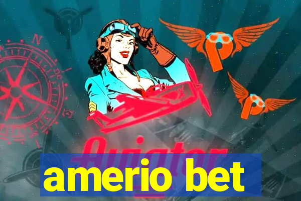 amerio bet