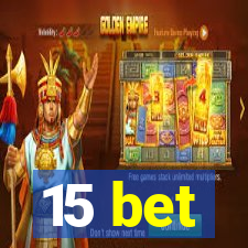 15 bet