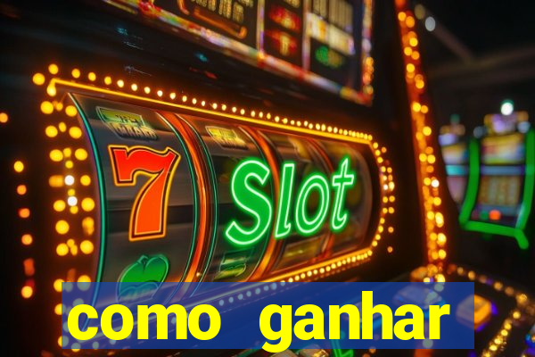 como ganhar dinheiro com slots