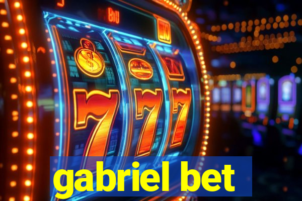 gabriel bet