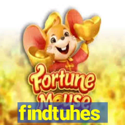 findtuhes