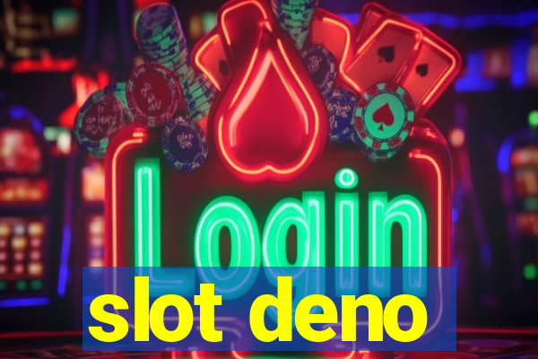 slot deno