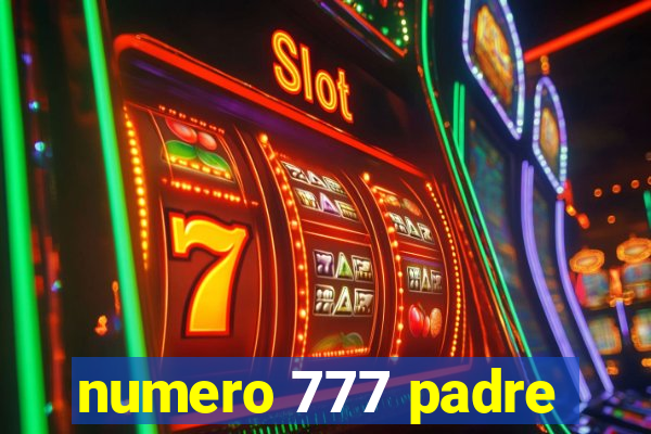 numero 777 padre