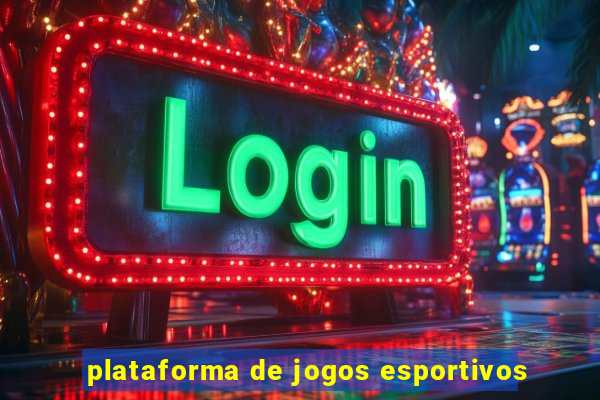 plataforma de jogos esportivos