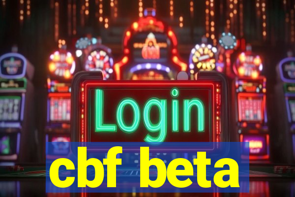 cbf beta