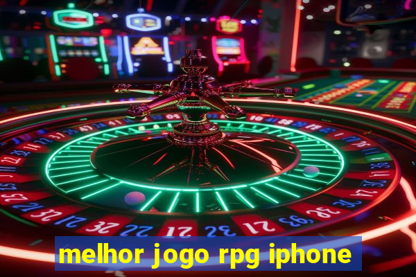 melhor jogo rpg iphone