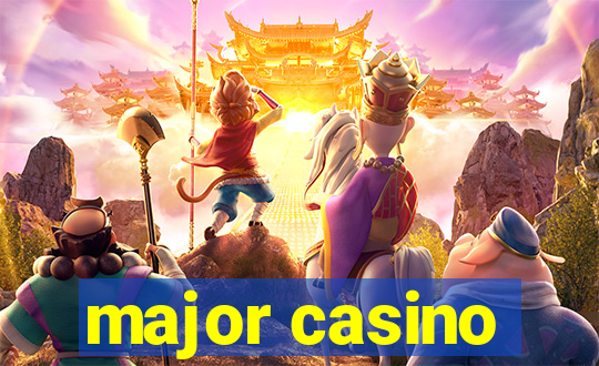 major casino