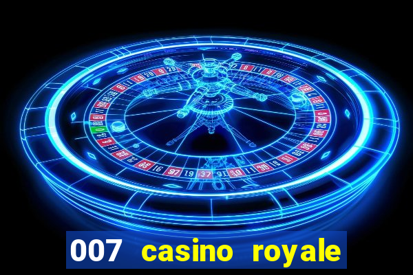 007 casino royale full movie 2006