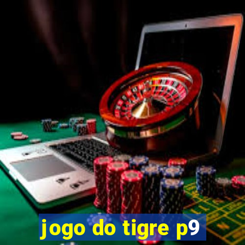 jogo do tigre p9