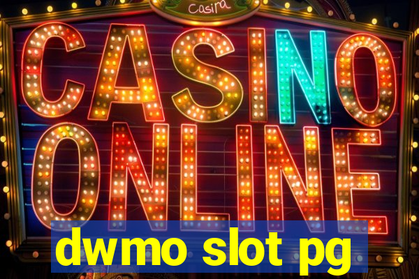 dwmo slot pg