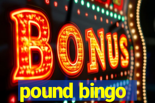 pound bingo