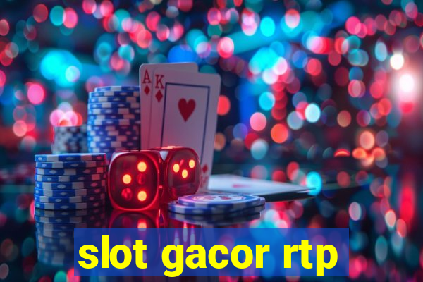 slot gacor rtp