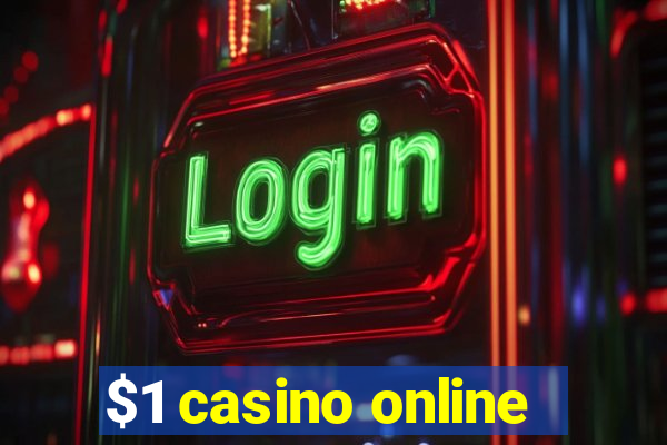 $1 casino online