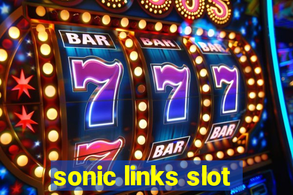 sonic links slot