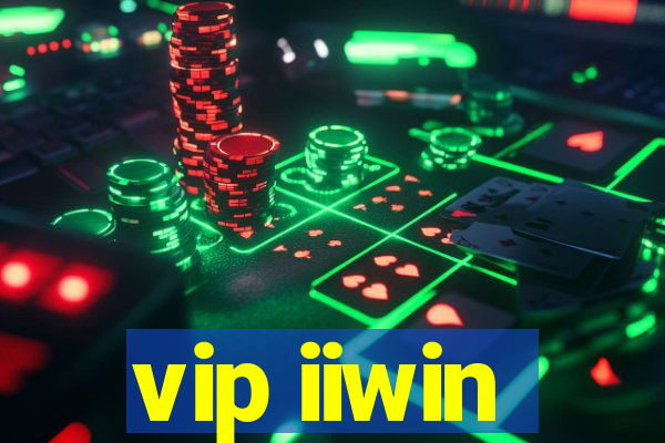 vip iiwin