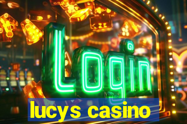 lucys casino