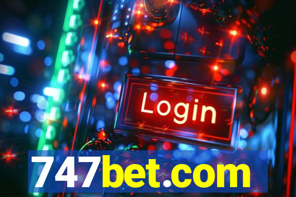 747bet.com