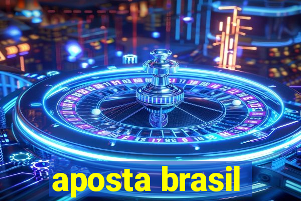 aposta brasil