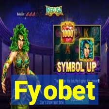 Fyobet