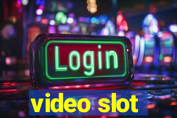 video slot