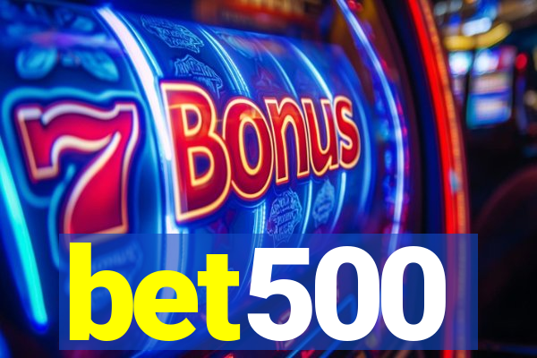 bet500