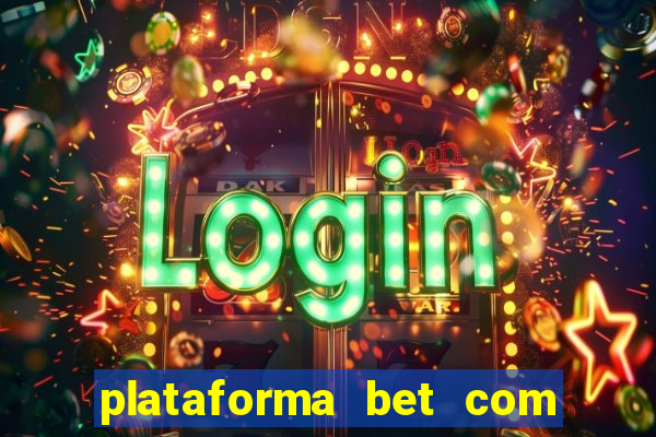 plataforma bet com bonus de cadastro