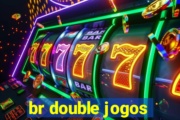 br double jogos