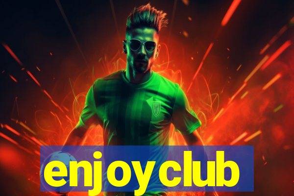 enjoyclub