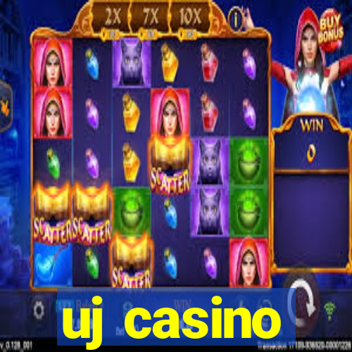 uj casino